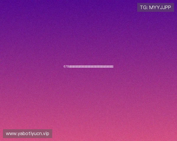 678体育真人视讯多样化的投注方式,满足不同玩家的线上体育娱乐需求 678体育真人视讯多样化的投注方式,满足不同玩家的线上体育娱乐需求